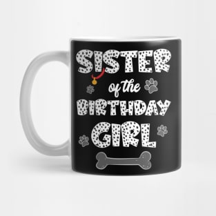 Sister Of The Birthday Girl Dalmatian Family Mug